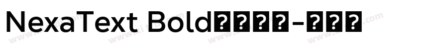 NexaText Bold字体下载字体转换